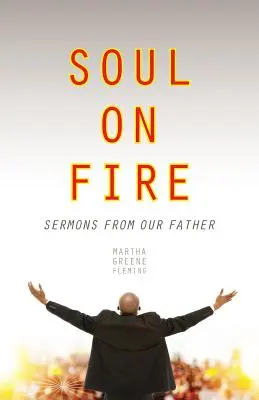 Duša v ohni: Kázne od nášho otca - Soul on Fire: Sermons from Our Father