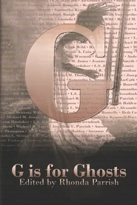 G is for Ghosts (G ako duchovia) - G is for Ghosts