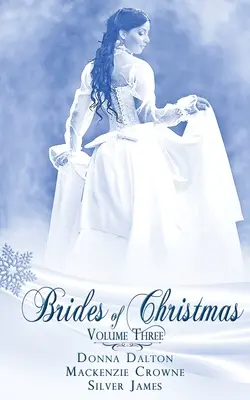 Nevesty Vianoc tretí diel - Brides Of Christmas Volume Three