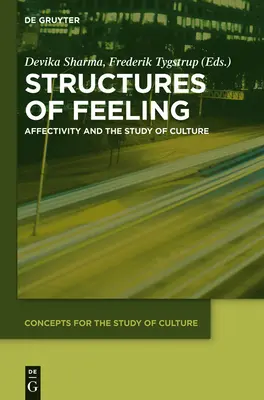 Štruktúry pocitov: Afektívnosť a štúdium kultúry - Structures of Feeling: Affectivity and the Study of Culture