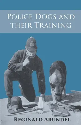 Policajné psy a ich výcvik - Police Dogs and their Training