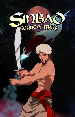 Ray Harryhausen predstavuje: Sindibád Tulák z Marsu - Ray Harryhausen Presents: Sinbad Rogue of Mars