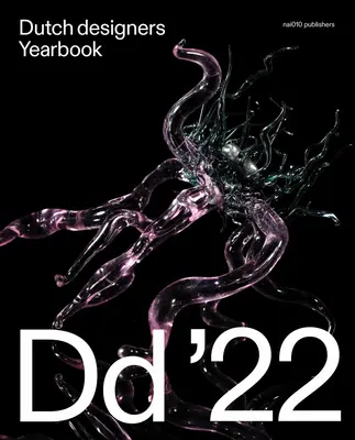 Ročenka holandských dizajnérov 2022: Chaos - Dutch Designers Yearbook 2022: Chaos