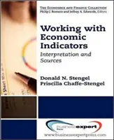 Práca s ekonomickými ukazovateľmi: Interpretácia a zdroje - Working with Economic Indicators: Interpretation and Sources