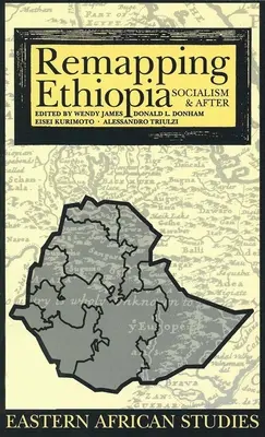 Remapping Ethiopia: Socializmus a po ňom - Remapping Ethiopia: Socialism & After