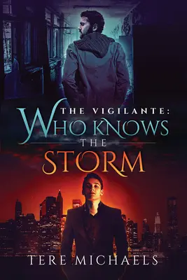 Kto pozná búrku: 1. zväzok - Who Knows the Storm: Volume 1