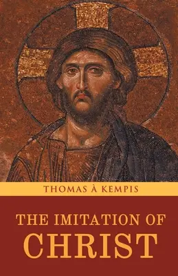 Napodobňovanie Krista - The Imitation of Christ