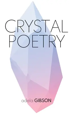 Krištáľová poézia - Crystal Poetry