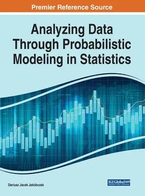 Analýza údajov prostredníctvom pravdepodobnostného modelovania v štatistike - Analyzing Data Through Probabilistic Modeling in Statistics