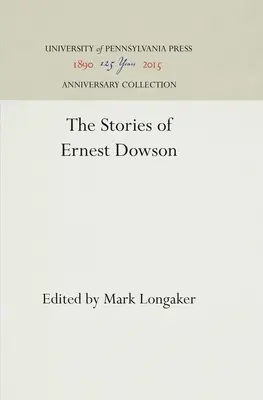 Príbehy Ernesta Dowsona - The Stories of Ernest Dowson