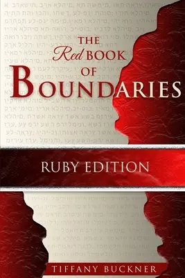 Červená kniha hraníc: Rubínová edícia - The Red Book of Boundaries: Ruby Edition