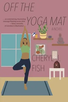 Mimo podložky na jogu - Off the Yoga Mat