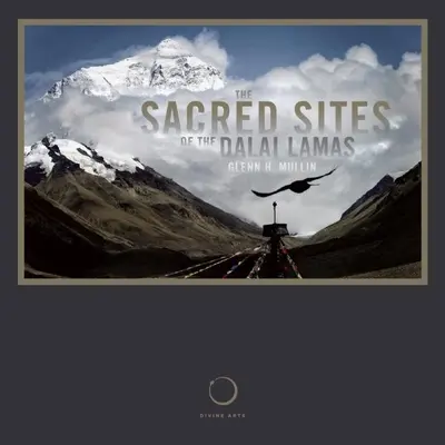 Posvätné miesta dalajlámov - The Sacred Sites of the Dalai Lamas