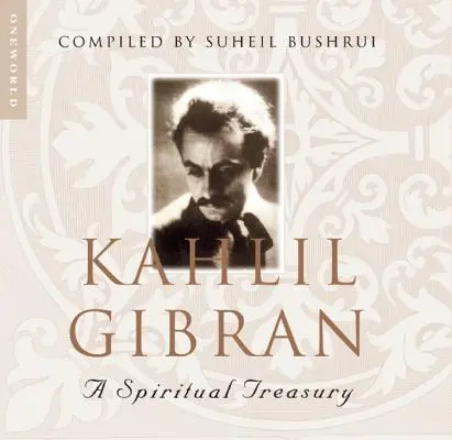 Kahlil Gibran: A Spiritual Treasury (Duchovná pokladnica) - Kahlil Gibran: A Spiritual Treasury