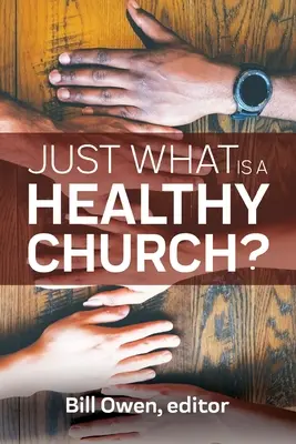 Čo je to zdravá cirkev? - Just What Is a Healthy Church?