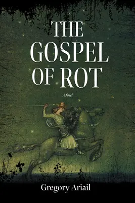 Evanjelium hniloby - The Gospel of Rot