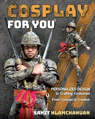 Cosplay for You: Od konceptu po tvorbu: Individuálny dizajn pri tvorbe kostýmov - Cosplay for You: Personalized Design in Crafting Costumes; From Concept to Creation