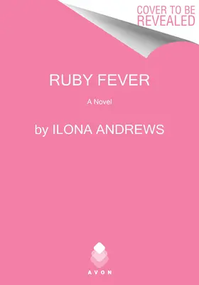Rubínová horúčka: Skryté dedičstvo - Ruby Fever: A Hidden Legacy Novel