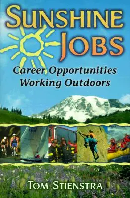 Práca na slnku: Kariérne príležitosti pri práci v prírode - Sunshine Jobs: Career Opportunities Working Outdoors