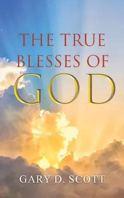 Pravé Božie požehnanie - The True Blesses of God