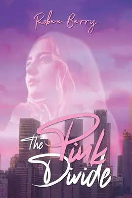 Ružová priepasť - The Pink Divide