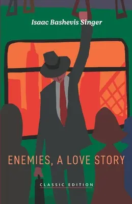 Nepriatelia, milostný príbeh - Enemies, A Love Story