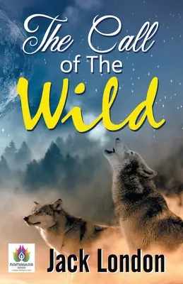 Volanie divočiny - The Call of the Wild