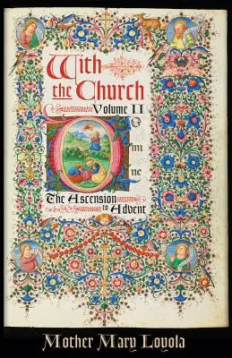 S Cirkvou, 2. diel: Od nanebovstúpenia po advent - With the Church, Volume 2: The Ascension to Advent
