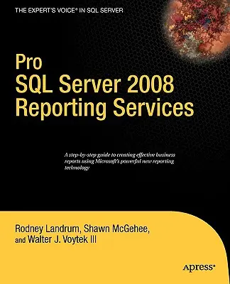 Pro SQL Server 2008 Reportovacie služby - Pro SQL Server 2008 Reporting Services