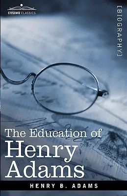 Vzdelanie Henryho Adamsa - The Education of Henry Adams