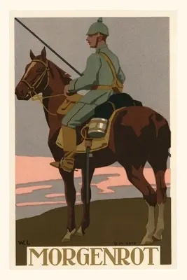 Vintage Journal Nemecký vojnový plagát, Morgenrot - Vintage Journal German War Poster, Morgenrot