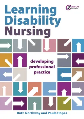 Ošetrovateľstvo pri poruchách učenia: Rozvoj profesionálnej praxe - Learning Disability Nursing: Developing Professional Practice