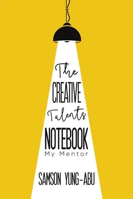 Zápisník tvorivých talentov - The Creative Talents Notebook