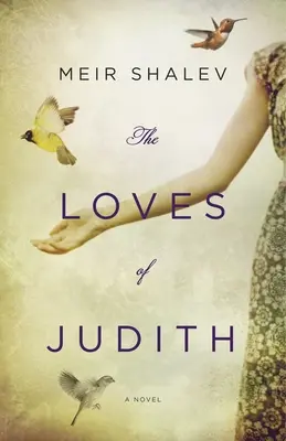 Juditine lásky - The Loves of Judith