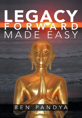 Jednoduché dedičstvo vpred - Legacy Forward, Made Easy