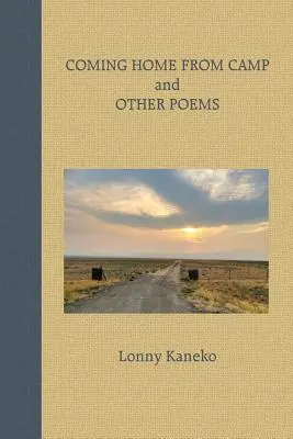 Návrat domov z tábora a iné básne - Coming Home from Camp and Other Poems