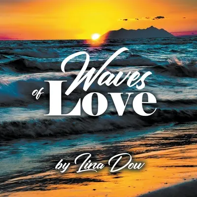 Vlny lásky - Waves of Love