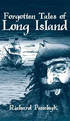 Zabudnuté príbehy Long Islandu - Forgotten Tales of Long Island