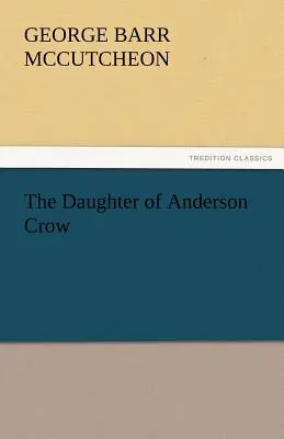 Dcéra Andersona Crowa - The Daughter of Anderson Crow
