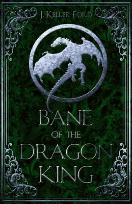 Zmetok dračieho kráľa - Bane of the Dragon King