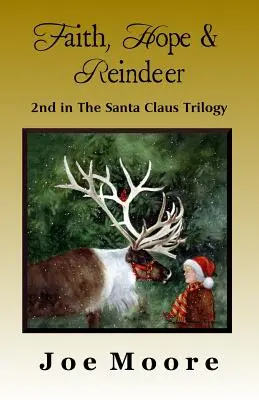 Viera, nádej a soby - Faith, Hope & Reindeer