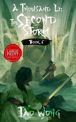 Tisíc Li: Druhá búrka: Kniha 6 z Tisíc Li - A Thousand Li: The Second Storm: Book 6 of A Thousand Li