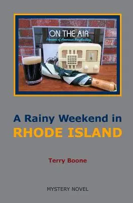 Daždivý víkend na Rhodskom ostrove - A Rainy Weekend in RHODE ISLAND