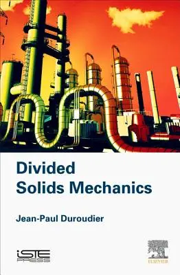 Mechanika delených tuhých látok - Divided Solids Mechanics