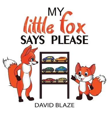 Moja malá líška hovorí prosím - My Little Fox Says Please