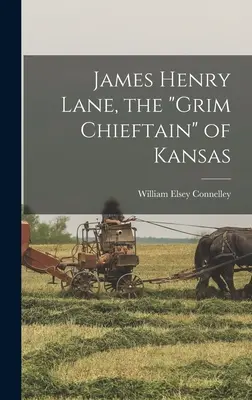 James Henry Lane, pochmúrny náčelník