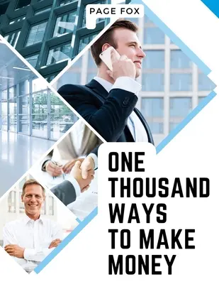 Tisíc spôsobov, ako zarobiť peniaze - One Thousand Ways to Make Money