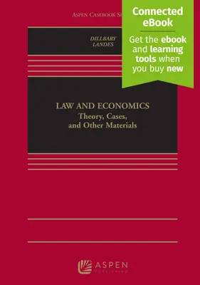 Právo a ekonomika: Theory, Cases, and Other Materials [Connected Ebook] - Law and Economics: Theory, Cases, and Other Materials [Connected Ebook]