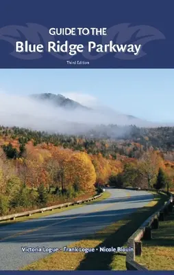Sprievodca po Blue Ridge Parkway - Guide to the Blue Ridge Parkway