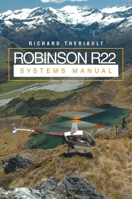 Príručka k systémom Robinson R22 - Robinson R22 Systems Manual